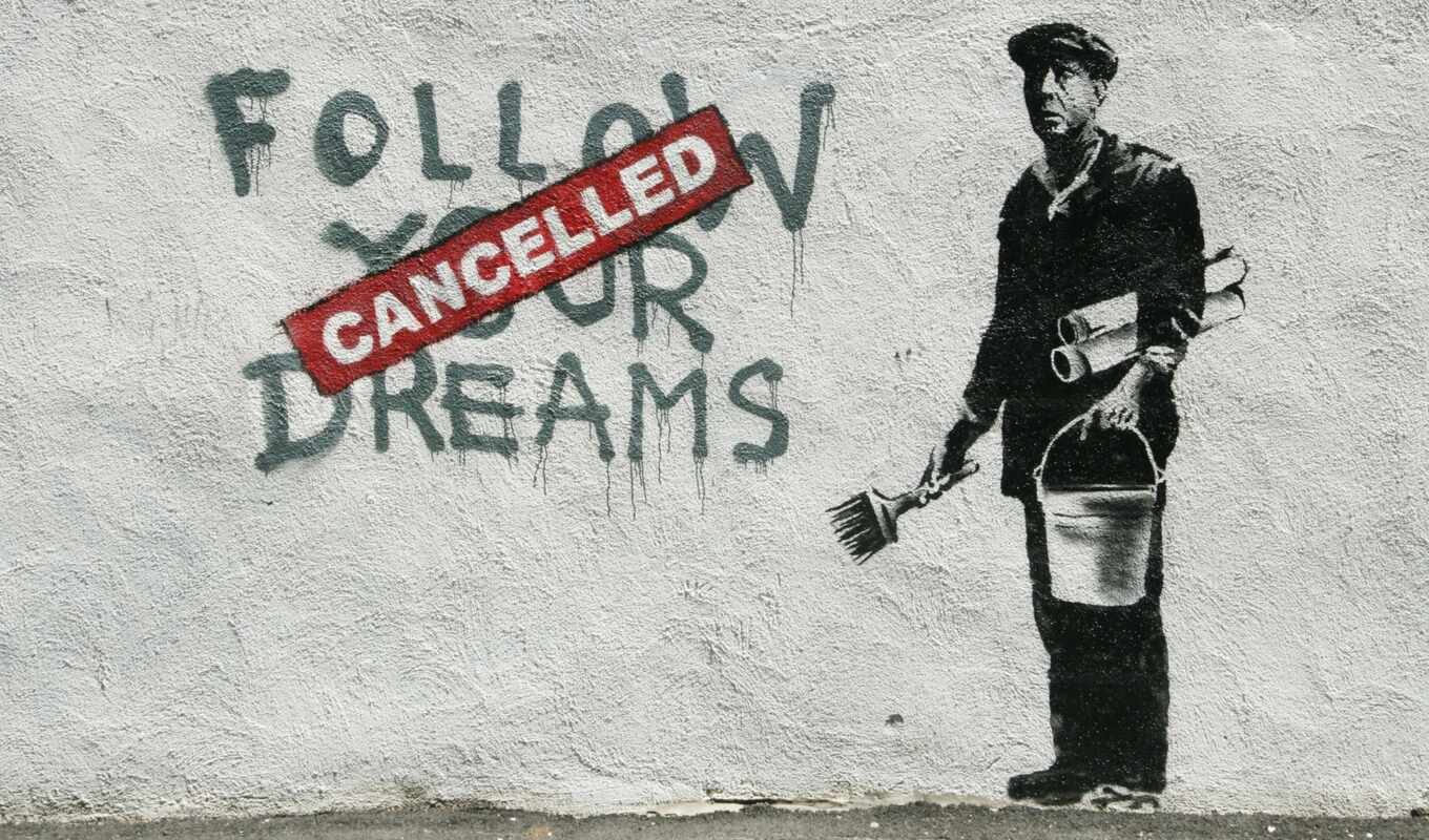 стена, граффити, рисунок, униформа, плакат, искусство, иллюстрация, шрифт, фреска, боевики, трафарет, произведение искусства, уличное искусство, следуйте за своими мечтами, политический активист